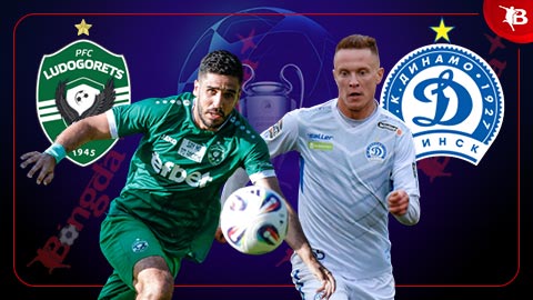  Nhận định bóng đá Ludogorets Razgrad vs Dinamo Minsk, 00h30 ngày 10/7